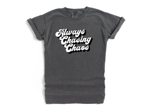 Always Chasing Chaos - Comfort Colors Adult Tee | Retro Block