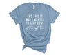 This is Why I Wanted to Stay Home - Bella + Canvas Unisex Adult Tee | White ink