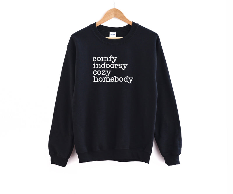 Comfy Indoorsy Cozy Homebody - Unisex Adult Fleece Sweatshirt | White ink