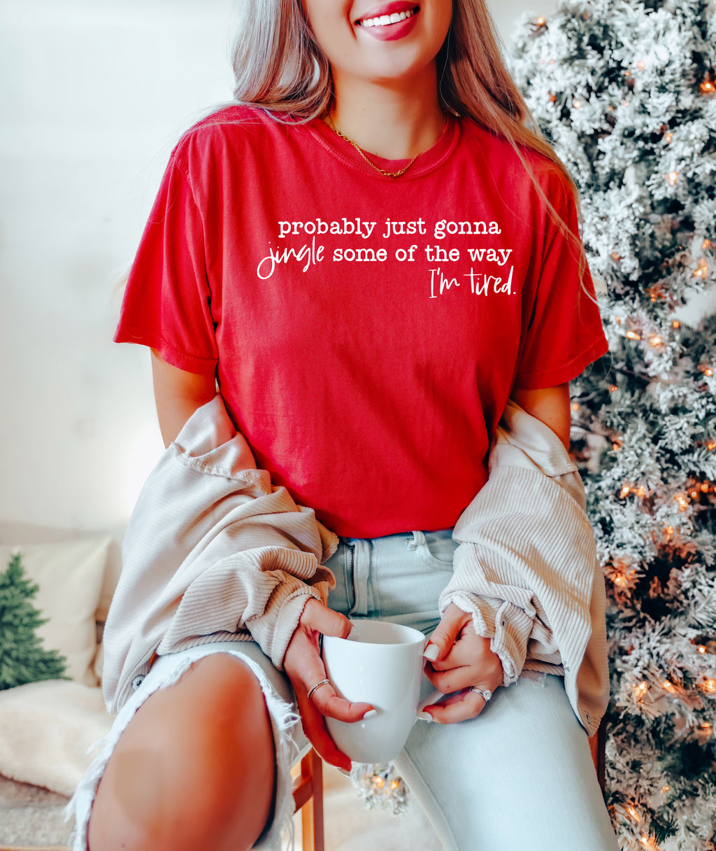 Jingle Some of the Way - Comfort Colors Adult Tee | White ink