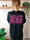 She's a Ten but so is her Anxiety - Black Comfort Colors Adult Tee | Hot Pink ink
