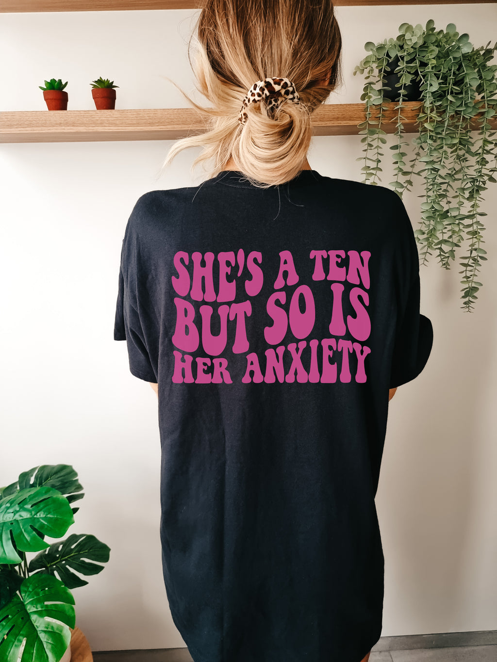 She's a Ten but so is her Anxiety - Comfort Colors Adult Tee | Hot Pink ink