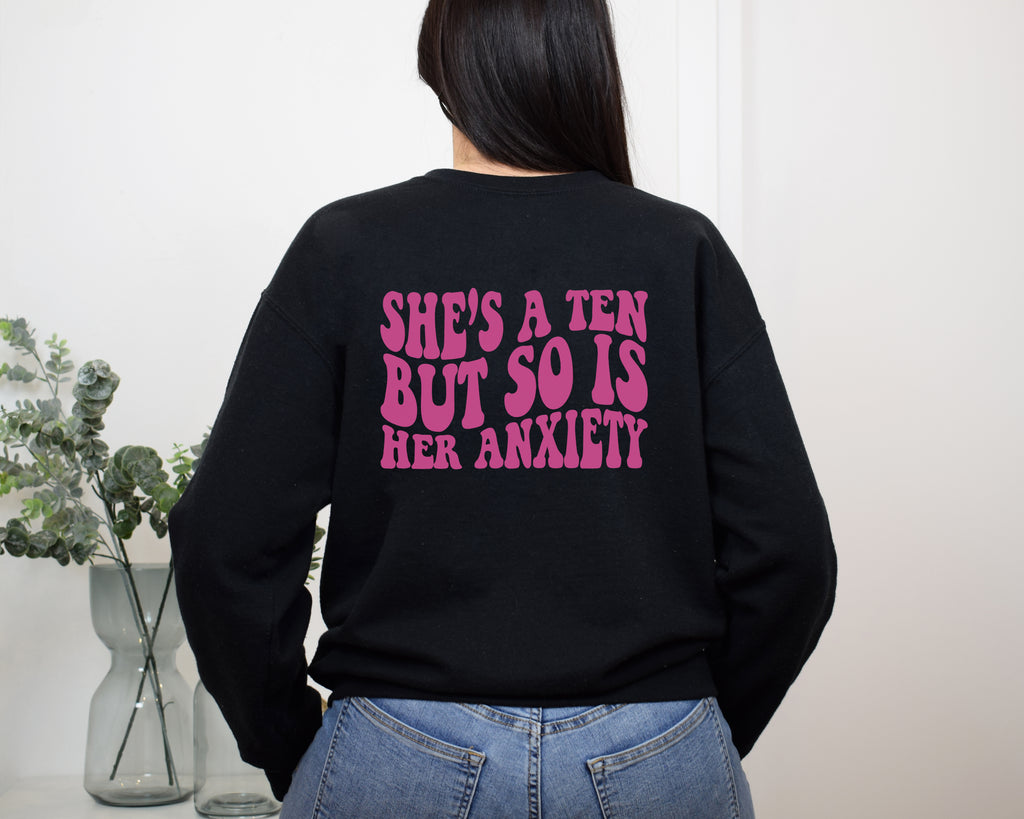 She's a Ten but so is her Anxiety - Unisex Fleece Pullover | Hot Pink