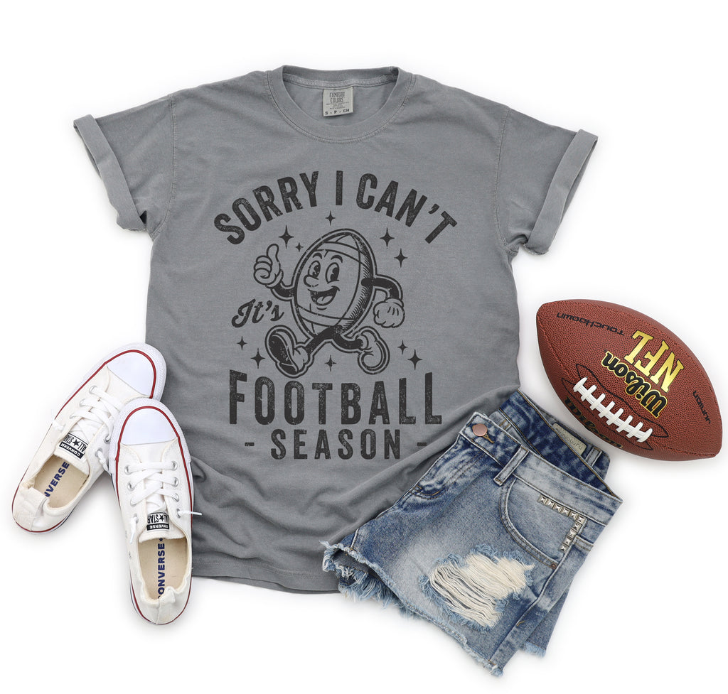 Sorry I Can't Football Season - Comfort Colors Adult Tee | Black ink