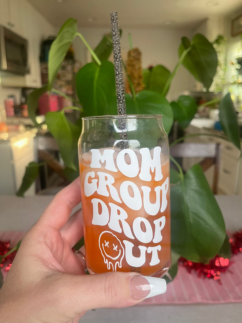 Mom Group Drop Out - 16oz Can Glass