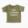 I see a strong woman kids tee Feminist inspired girl power tee for girls toddler baby Mommy and me matching shirt set