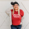Mama Claus cute women's Christmas tee shirt Mom Christmas shirt Christmas Shirt for Mama