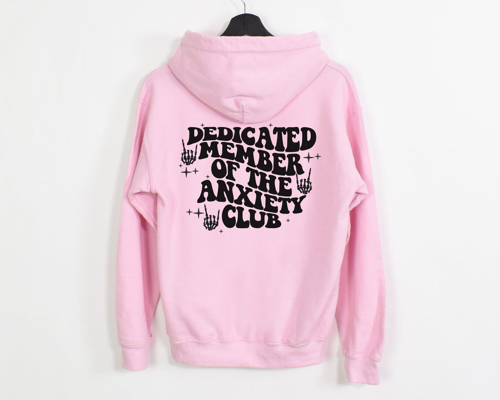 Dedicated Member of the Anxiety Club - Pink Unisex Hoodie