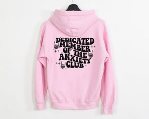 Dedicated Member of the Anxiety Club - Pink Unisex Hoodie