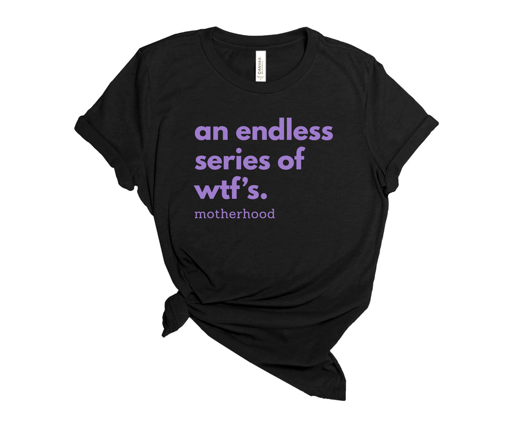 An Endless Series of WTFs - Bella + Canvas Black Unisex Tee | Purple ink