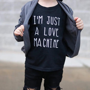 I'm Just a Love Machine - Kids Tee