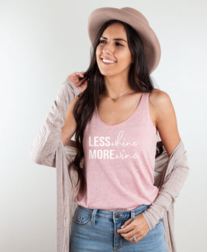 Less Whine More Wine | White ink - Desert Pink Women's Racerback Tank