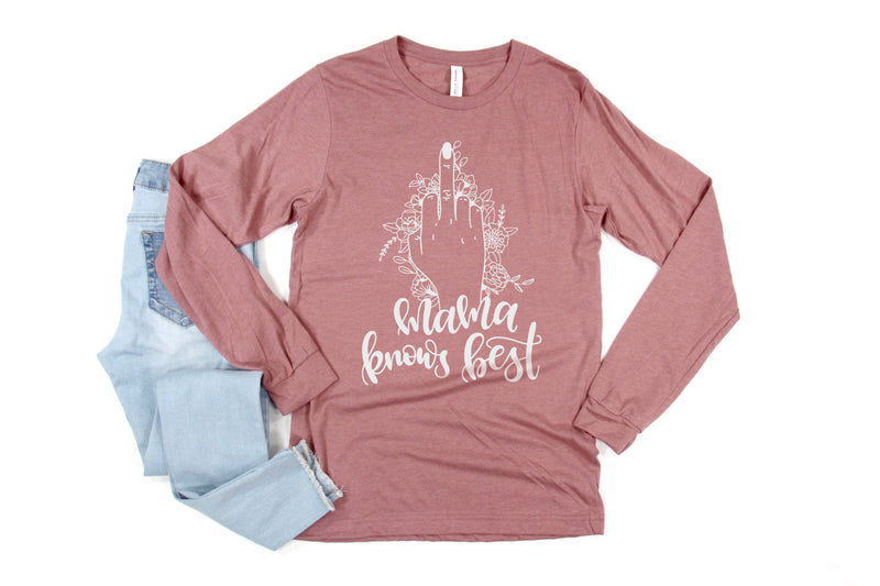 Mama Knows Best | White ink - Heather Mauve Unisex Long Sleeve