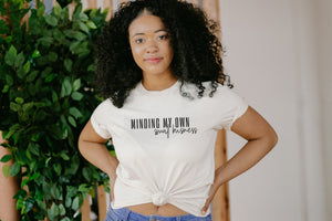 Minding my own Small Business | Black ink - Adult Unisex Tee