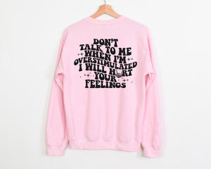 Don't Talk to Me when I'm Overstimulated | Black ink - Pink Unisex Fleece Pullover