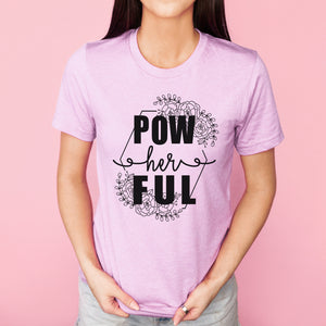 powherful feminist womens tee shirt girl power shirt for women women empowering women march rally shirt