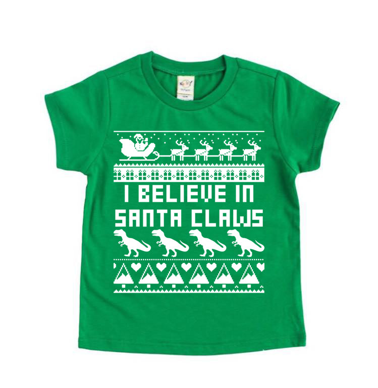 I Believe in Santa Claws - Kids Holiday Tee