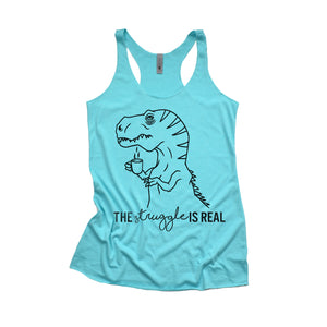 The Struggle is Real T-Rex - Teal Women's Racerback Tank