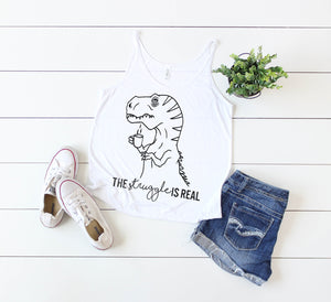 The Struggle is Real T-Rex *more colors* - Women's Slouchy Tank